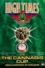 Watch High Times Presents The Cannabis Cup Zumvo