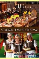 Watch A Tudor Feast at Christmas Zumvo