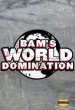 Watch Bam\'s World Domination (TV Special 2010) Zumvo