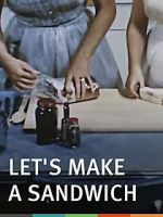 Watch Let\'s Make a Sandwich Zumvo