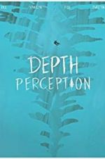 Watch Depth Perception Zumvo