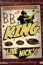 Watch B.B. King: Live at Nick's Zumvo