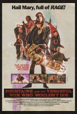 Watch Fountaine and the Vengeful Nun Who Wouldn\'t Die Zumvo