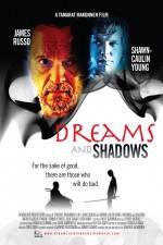 Watch Dreams and Shadows Zumvo