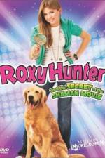 Watch Roxy Hunter and the Secret of the Shaman Zumvo