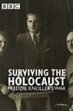 Watch Surviving the Holocaust: Freddie Knoller\'s War Zumvo