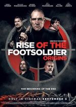 Watch Rise of the Footsoldier: Origins Zumvo