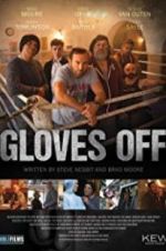 Watch Gloves Off Zumvo