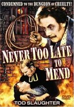 Watch It\'s Never Too Late to Mend Zumvo