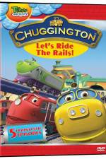 Watch Chuggington - Let's Ride the Rails Zumvo