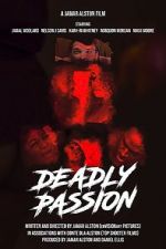 Watch Deadly Passion Zumvo