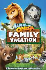 Watch Alpha and Omega: Family Vacation Zumvo