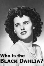 Watch Who Is the Black Dahlia Zumvo