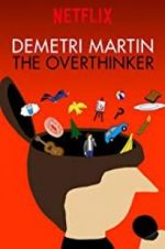 Watch Demetri Martin: The Overthinker Zumvo