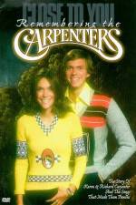 Watch Close to You Remembering the Carpenters Zumvo