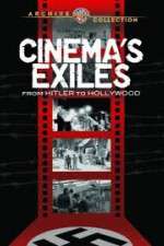 Watch Cinema's Exiles: From Hitler to Hollywood Zumvo