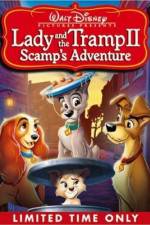Watch Lady and the Tramp II Scamp's Adventure Zumvo
