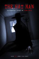 Watch The Hat Man: Documented Cases of Pure Evil Zumvo