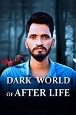 Watch Dark World of After Life Zumvo