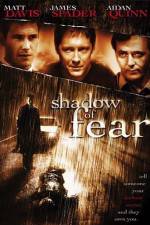 Watch Shadow of Fear Zumvo