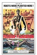 Watch Passion Plantation Zumvo