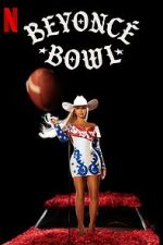 Watch Beyonc Bowl (TV Special 2024) Zumvo