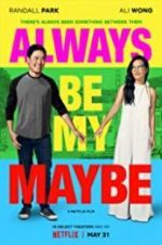 Watch Always Be My Maybe Zumvo