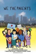 Watch We the Parents Zumvo