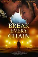 Watch Break Every Chain Zumvo