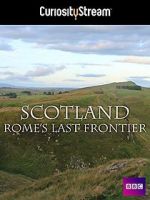 Watch Scotland: Rome\'s Final Frontier Zumvo