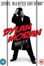 Watch Dylan Moran Live What It Is Zumvo