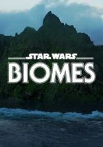 Watch Star Wars Biomes (Short 2021) Zumvo