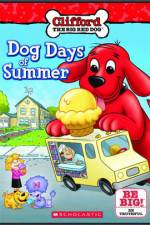 Watch Clifford Dog Days Of Summer Zumvo