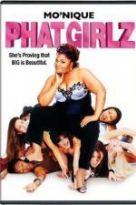 Watch Phat Girlz Zumvo