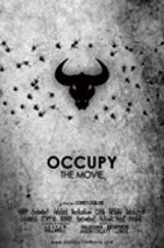 Watch Occupy: The Movie Zumvo