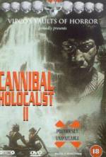 Watch Cannibal Holocaust II Zumvo