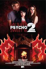 Watch My Super Psycho Sweet 16 Part 2 Zumvo