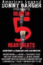 Watch Dead in 5 Heartbeats Zumvo