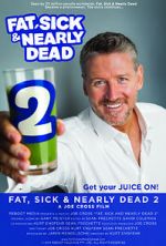 Watch Fat, Sick & Nearly Dead 2 Zumvo