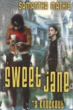 Watch Sweet Jane Zumvo