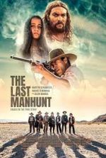 Watch The Last Manhunt Zumvo