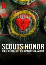 Watch Scout\'s Honor: The Secret Files of the Boy Scouts of America Zumvo