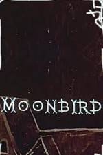 Watch Moonbird Zumvo
