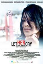 Watch Let Her Cry Zumvo