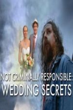 Watch Not Criminally Responsible: Wedding Secrets Zumvo