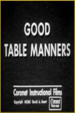 Watch Good Table Manners Zumvo