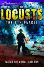 Watch Locusts: The 8th Plague Zumvo