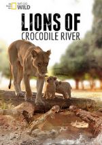 Watch Lions of Crocodile River Zumvo