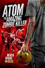 Watch Atom the Amazing Zombie Killer Zumvo