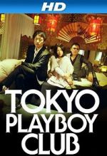Watch Tokyo Playboy Club Zumvo